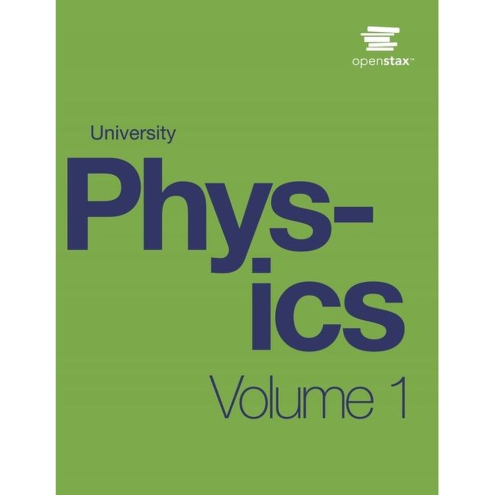University Physics Volume 1 by OpenStax (Print Version, Paperback, B&W) -- Opens